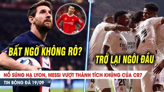 BẢN TIN 19/9| Nổ súng cứu nguy PSG, Messi vượt kỷ lục KHỦNG của CR7; Thắng derby, Real trở lại top 1