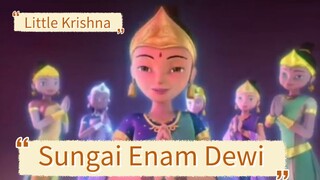 Little Krishna ||EPS 09 || sungai enam dewi