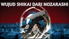 WUJUD SHIKAI DARI NOZARASHI