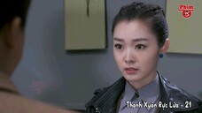 Thanh Xuân Rực Lửa - Tập 21