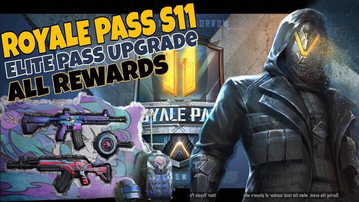 ROYALE PASS SEASON 11 ELITE PASS UPGRADE ALL REWARDS | PUBG MOBILE