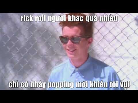 rick astley nhảy popping