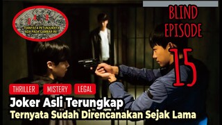 Lebih Seru dari Big Mouth, Alur Cerita Drama Korea Blind Episode 15