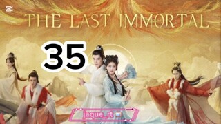 Title: The Last Immortal | Tagalog dubbed | Cdrama (episode 35)
