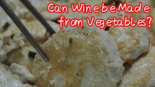 Can Wine be Made from Vegetables?