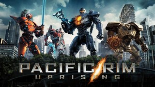 🎬 PLOT: ALUR CERITA FILM PACIFIC RIM UPRISING (2018)‼️
