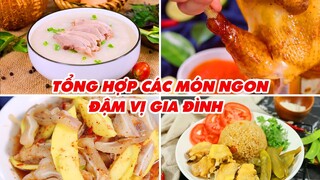 Tổng Hợp Các Món Ngon Đậm Vị Gia Đình