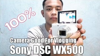 VLOG #1: GOOD FOR VLOGGING CAMERA SONY DSC WX500