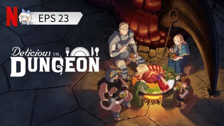Delicious In Dungeon sub indo episode 23