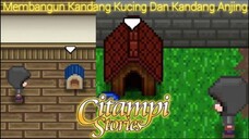 Akhirnya Berhasil Membangun Kandang Kucing Dan Kandang Anjing |Citampi Stories Part 46