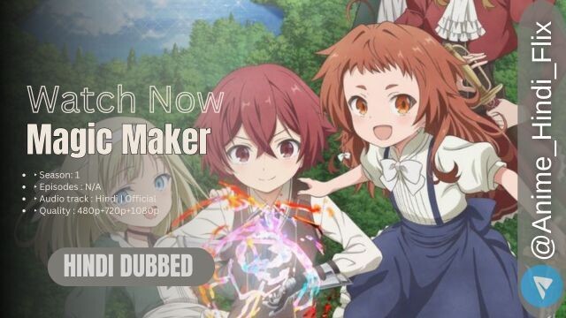 🤩 Magic Maker: How To Make Magic in Another World s1 ep1 Hindi dubbed