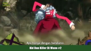 Kid Dan Killer Di Wano Part 2