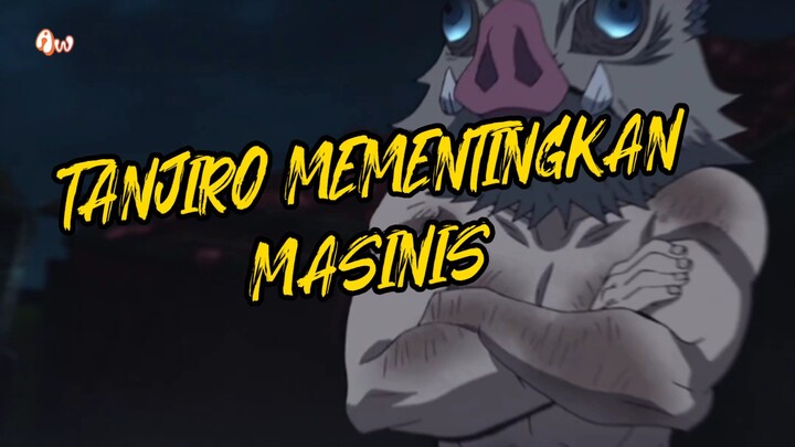 TANJIRO MEMENTINGKAN MASINIS | AMV KIMETSU NO YAIBA