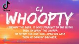 CJ - Whoopty (Lyrics) | TikTok Song | "Smokin' the Zaza, it goes straight to the matha"