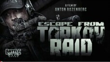 escape from tarkov raid: full movie(indo sub)