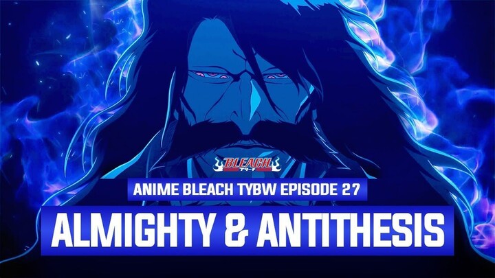 KEKUATAN 'ALMIGHTY' YHWACH & 'ANTITHESIS' URYU ISHIDA
