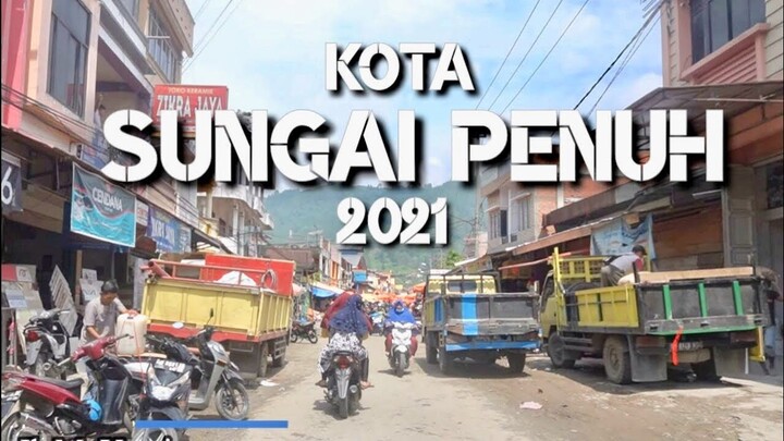 SUNGAI PENUH CITY 2021 #sungaipenuh #kerinci #jambi