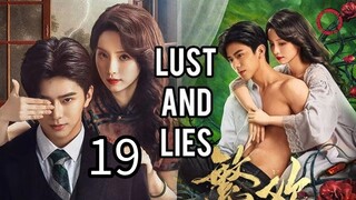 19  欲望与谎言 Yùwàng yǔ huǎngyán [ Desire and Deception]... 🇨🇳