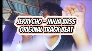 JerryCho - Ninja Bass Original Beat