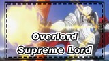 Overlord|The Supreme Lord