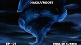.HACK//ROOTS EPISODE 07