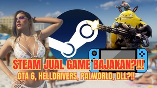 STEAM JUAL GAME BAJAKAN, GTA 6, DLL?!!! - Dewa Subanu News