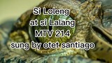 Si Loleng at si Lalang shortfilm theme song
