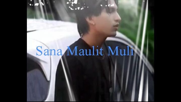 Sana maulit muli