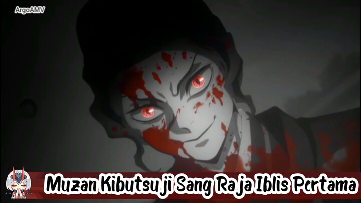 Muzan Kibutsuji Sang Raja Iblis Pertama 😈|Demon Slayer|