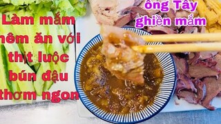 Làm mắm nêm ăn kèm thịt luộc bún đậu thơm phức chua chua ăn là ghiền/ cuộc sống pháp/món ăn ngon