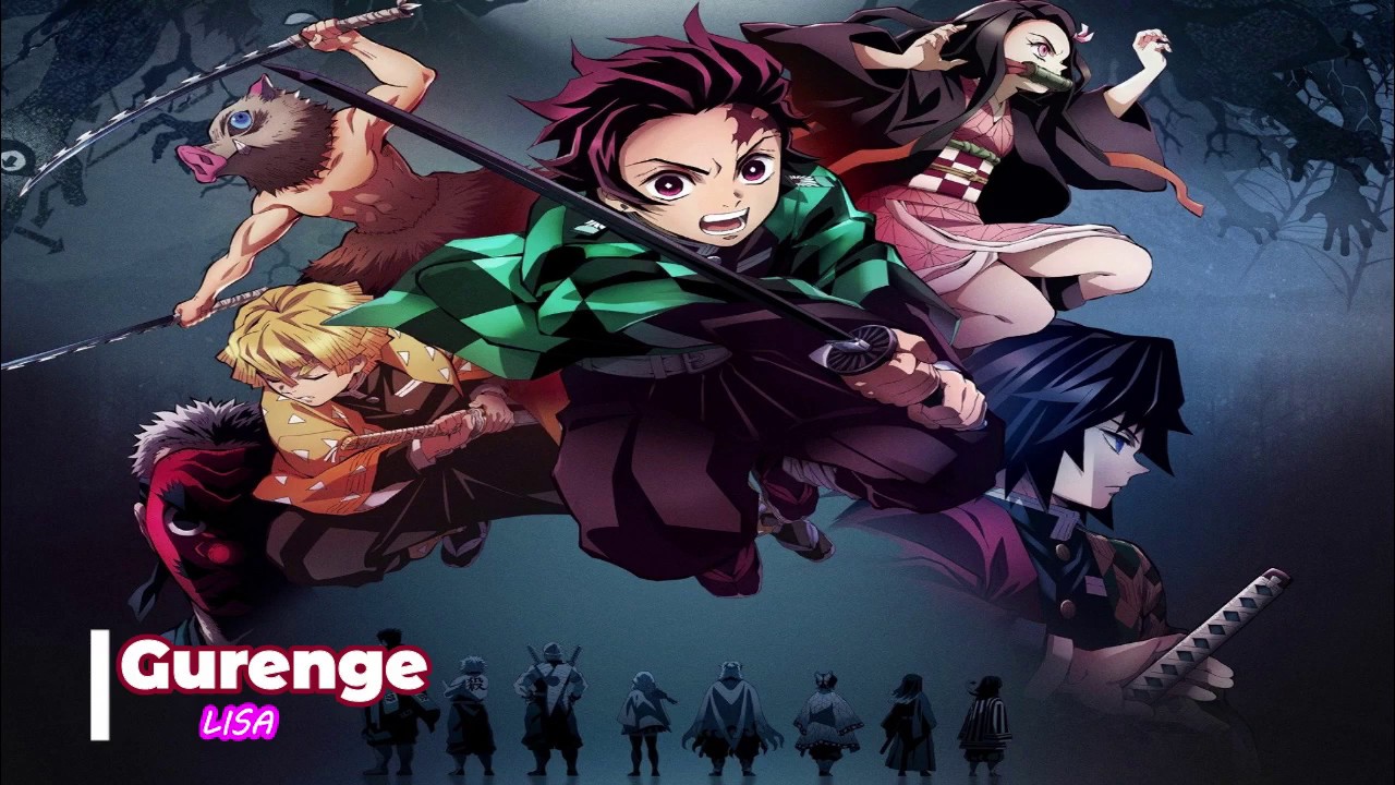 Demon Slayer Kimetsu No Yaiba Ost Lisa Gurenge Lyrics Wishlyrics Bilibili