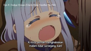 Eps 8 | Isekai Ojisan (Uncle from Another World) Subtitle Indonesia