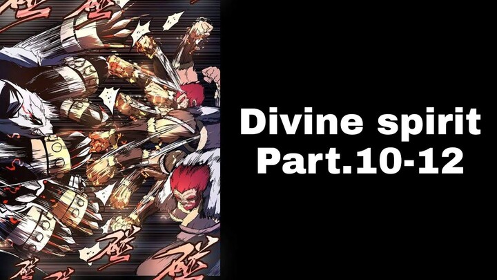 [ อ่านมังงะ ]​ Divine​ Spirit​ Part.10-12 | Spoil​ Manga​