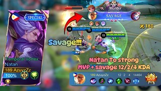 Natan to strong SAVAGE + MVP 12/2/4 KDA | Crazy damage from Natan | Gameplay Top Global Natan
