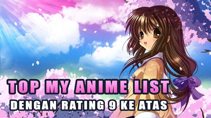 TOP MYANIMELIST DENGAN RATING 9 KE ATAS [ PART 2]