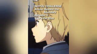 anime beyondtheboundary foryoupage fyp