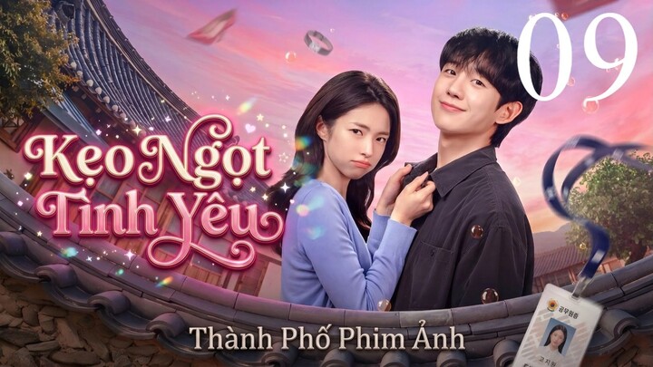 Kẹo Ngọt Tình Yêu (Our Sticky Love) Full HD - Tập 9 (Lồng Tiếng)