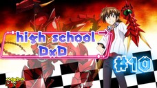 EP - 10 Sekolah Menengah Atas DxD ( indo sub )