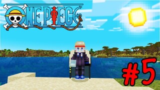 เอาชีวิตรอด โลกวันพีช ผจญภัยในโลกของโจรสลัด #5 Minecraft one piece