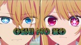 OSHI NO KO ANIME MUSIC VIDEO [AMV]