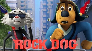 WATCH  Rock Dog - Link In The Description