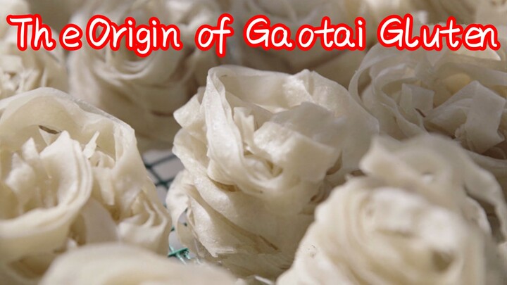 The Origin of Gaotai Gluten