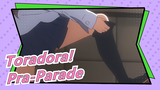 [Toradora!] Pra-Parade