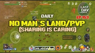 DAILY PVP EP 153 (SHARING IS CARING) - Last Day On Earth: Survival