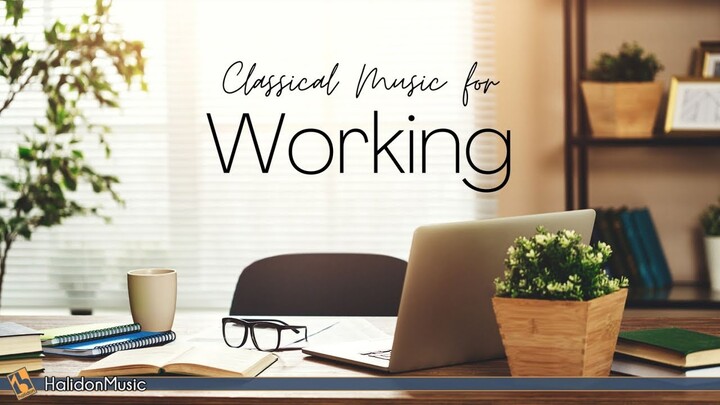 Classical Music for Working