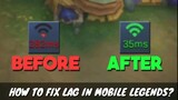HOW TO FIX LAG IN MOBILE LEGENDS | -Cellular Data User |