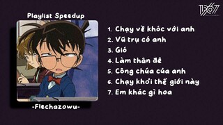 [Playlist speed up]🔥 vũ trụ có anh, chạy về khóc với anh, chạy khỏi thế giới này,...
