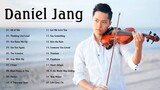 Daniel Jang Violin Cover - The Best Of Daniel Jang  | Daniel Jang Top Violin Cover