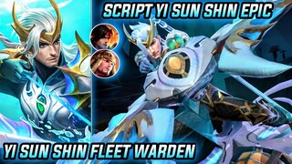 Script Skin Yi Sun Shin Epic Fleet Warden No Passwordd Full Effect & Voice - Mobile Legends