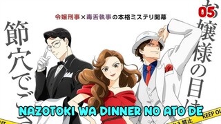 Nazotoki wa Dinner no Ato de (The Dinner Table Detective) (Episode 05) Subtitle Indonesia